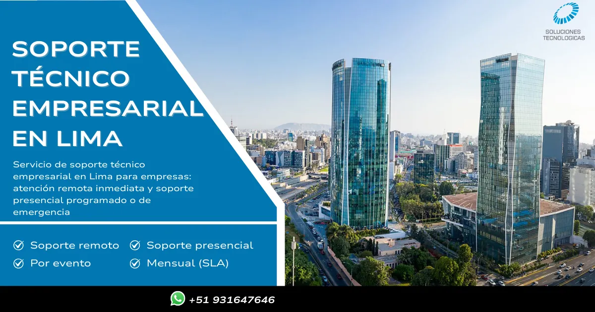 Soporte informático empresarial en Lima para usuarios computadoras red correo y continuidad operativa